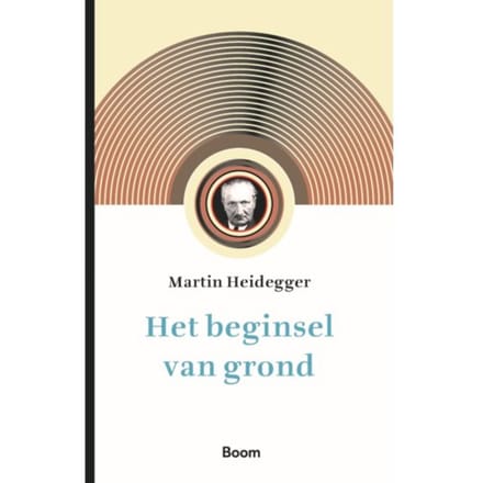 Het Beginsel Van Grond - Martin Heidegger