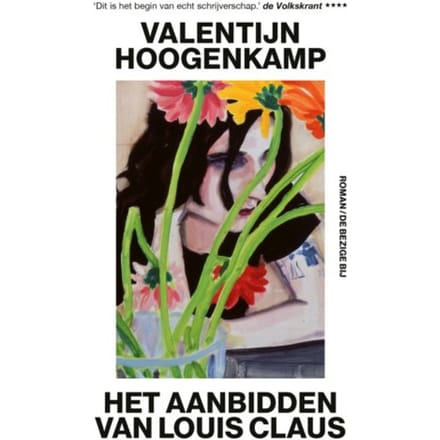 Het Aanbidden Van Louis Claus - Valentijn Hoogenkamp