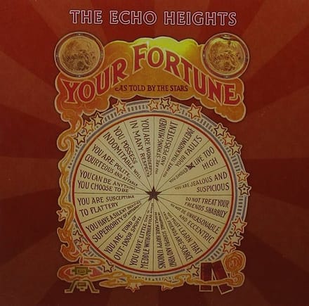 The Echo Heights - Your Fortune As Told By The Stars (CD)