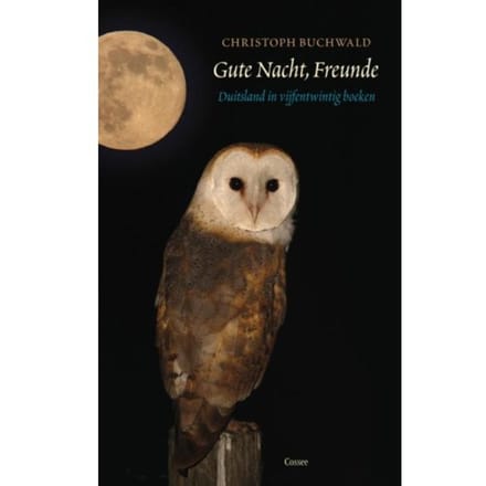 Gute Nacht, Freunde - Christoph Buchwald