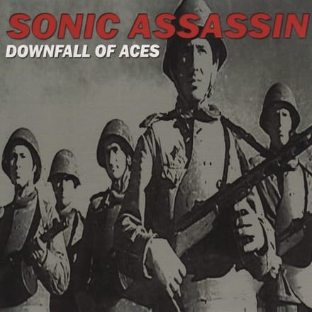 Sonic Assassin - Downfall Of Aces (LP)