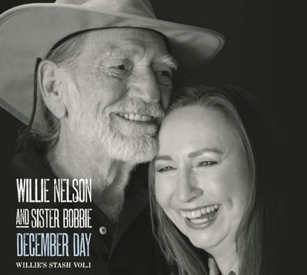 December Day: Willie's Stash Vol.1 - Willie Nelson And Sister Bobbi