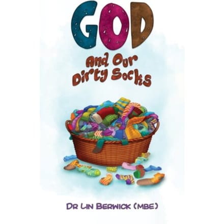 God And Our Dirty Socks - Dr Lin Berwick (MBE)