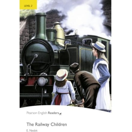 Level 2: The Railway Children - Pearson English Graded Readers - E. Nesbit