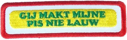 Fjesta© Oeteldonk embleem - Uitspraken - Pis nie lauw