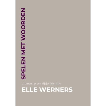 Spelen Met Woorden - ELLE WERNERS