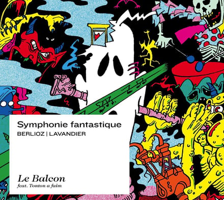 Le Balcon feat. Tonton a Faim - Symphonie Fantastique (CD)