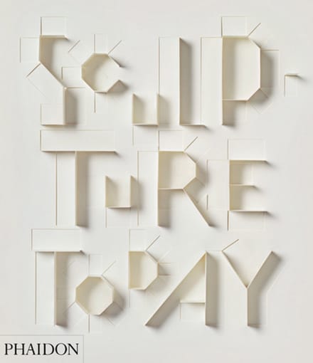 Sculpture Today - Collins, Judith