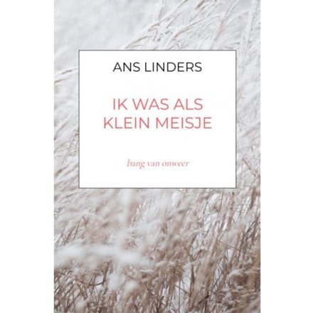 Ik Was Als Klein Meisje - Ans Linders
