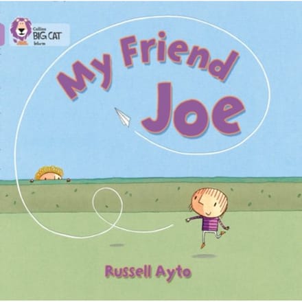 My Friend Joe - Collins Big Cat - Russell Ayto