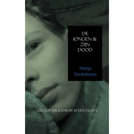 De Jongen En Zijn Dood - Marga Beukeboom