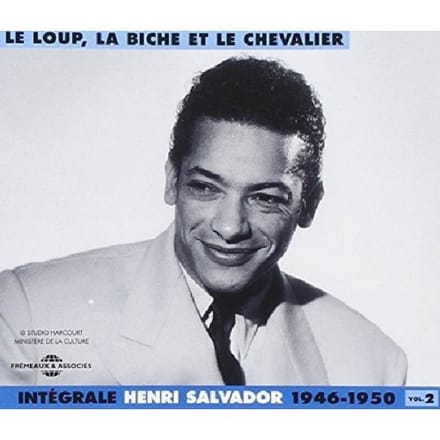 Henri Salvador - Intégrale - Vol. 2 - 1946 - 1950 "Le Loup, La Biche Et Le Chevalier" (2 CD)