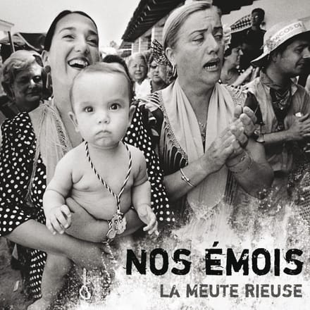 La Meute Rieuse - Nos Émois (CD)