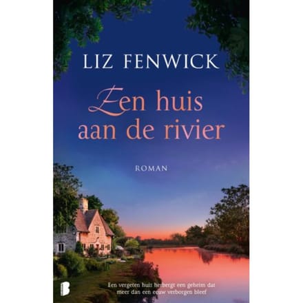 Een Huis Aan De Rivier - Liz Fenwick