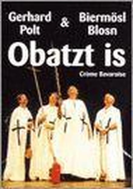 Gerhard Polt & Biermosl - Creme Bavaroise