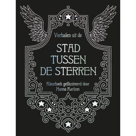 Verhalen uit de stad tussen de sterren - Hanna Karlzon