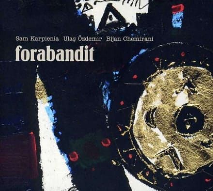 Forabandit - Forabandit (S. Karpienia, U. Ozdemi (CD)