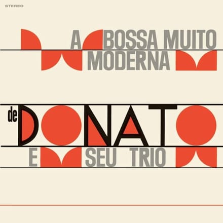 A Bossa Muito Moderna - Joao Donato