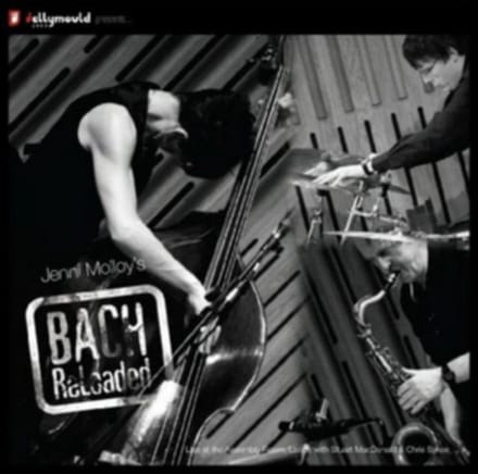 Jenni Molloy's Bach Reloaded