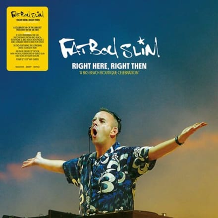 Fatboy Slim - Right Here, Right Then (A Big Beach Boutique Celebration) (3 CD | DVD) (Deluxe Edition)