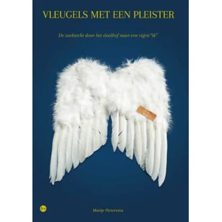Vleugels Met Een Pleister - Marije Pietersma
