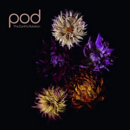 Pod - The Earth's Rotation (LP)
