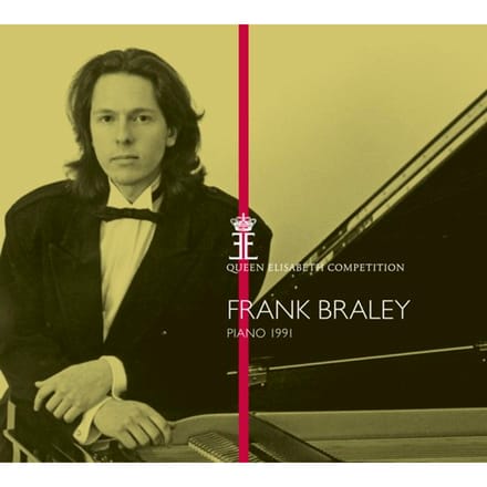 Frank Braley - Piano 1991 - Queen Elisabeth Comp - CD
