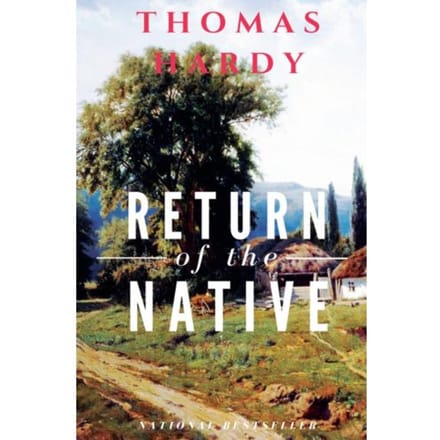 Return Of The Native - Thomas Hardy