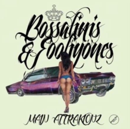 Main Attrakionz - Bossalinis & Fooliyones (2 LP)