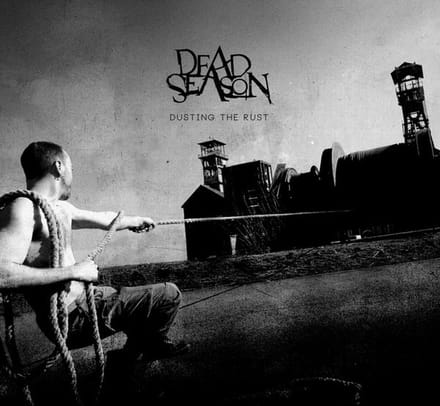 Dead Season - Dusting The Rust (CD)