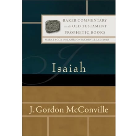 Isaiah - Baker Commentary On The Old Testament - J. Gordon Mcconville