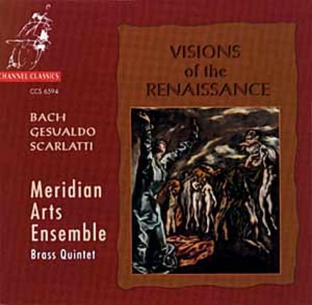 Meridian Arts Ensemble - Visions Of The Renaissance (CD)