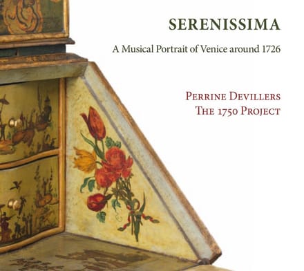 Perrine Devillers, The 1750 Project - Serenissima: A Musical Portrait Of Venice Around 1726 (CD)