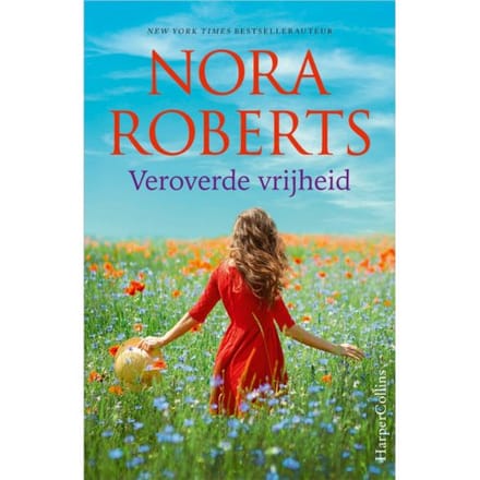 Veroverde Vrijheid - Nora Roberts