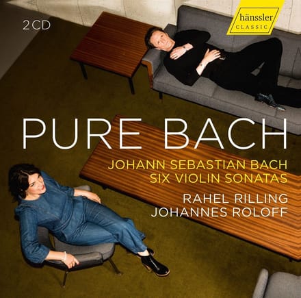 Rahel Riling & Johannes Roloff - Pure Bach Six Violin Sonatas (2 CD)