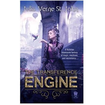 The Transference Engine - Verne St John, Julia