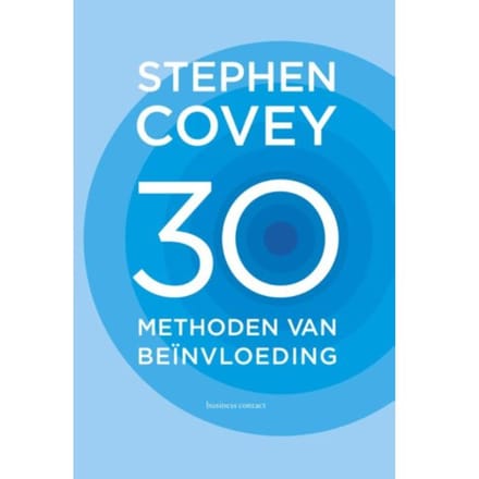 30 Methoden Van Beïnvloeding - Stephen Covey