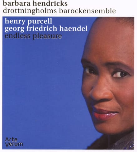Barbara Hendricks, Drottningholms Barockensemble - Henry Purcell - Georg Friedrich Haendel - Endless Pleasure (CD)