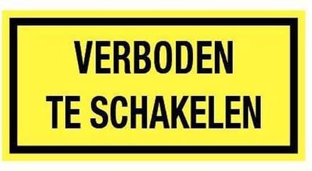 Verboden te schakelen bord met tekst - kunststof 200 x 100 mm