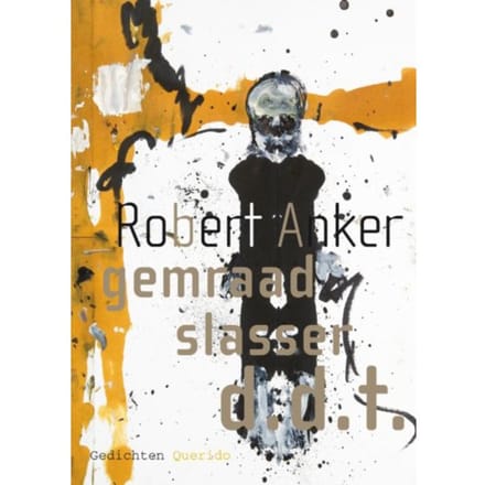 Gemraad Slasser D.D.T. - Robert Anker