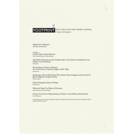 Footprint 19 / Vol. 10 Spaces Of Conflict