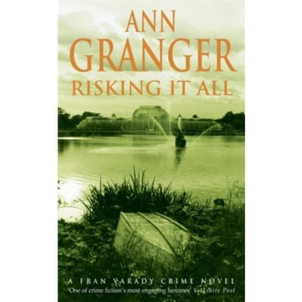 Risking It All (Fran Varady 4) - Fran Varady - Ann Granger