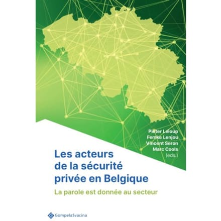Les Acteurs De La Sécurité Privée En Belgique
