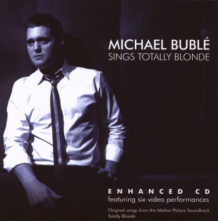 Sings Totally Blonde - Michael Buble
