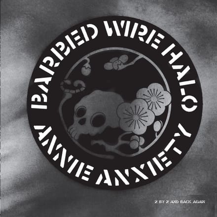 Annie Anxiety Bandez - Barbed Wire Halo (12" Single)