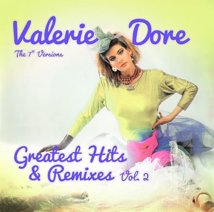 Valerie Dore - Greatest Hits & Remixes Vol. 2