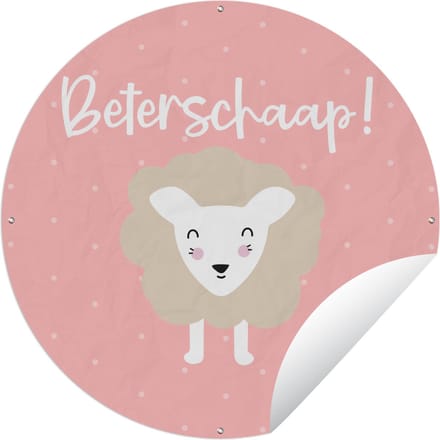 Tuincirkel Beterschap - Quotes - Schaap - 60x60 cm - Ronde Tuinposter - Buiten