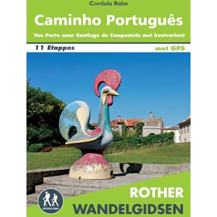 Rother Wandelgids Caminho Português - Cordula Rabe
