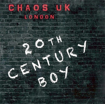 Chaos U.K. - 20th Century Boy (CD)