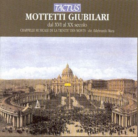 Chapelle Musicale De Le Trinité Des Monts - Mottetti Giubilari Dal XVI al XX Secolo (CD)